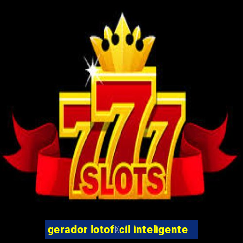 gerador lotof谩cil inteligente